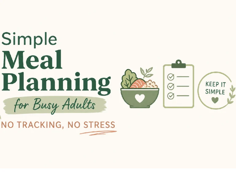 Simple Meal Planning for Busy Adults